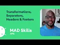 Paging Getting fancy with transformations separators headers footers and search - MAD Skills