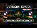 Download Lagu DJ REMIX SUARA HIJAU DAUN