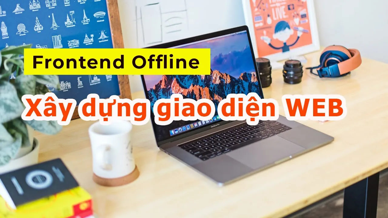 Project Demo Frontend - Xây dựng giao diện web