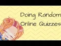 Doing Random Quizzes Quotev