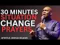 Download Lagu 30 Minutes Situation Changing Prayers 🔥 | Apostle Joshua Selman