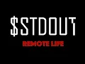 stdout - Remote Life