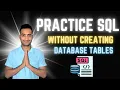 How to Practice SQLs Without Creating Tables In Your Database SQL Tips and Tricks