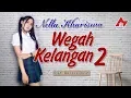 Download Lagu Nella Kharisma - Wegah Kelangan 2 | Dangdut [OFFICIAL]