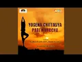 Lagu Yogena Chittasya Paden Vaacha