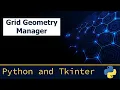 9 Tkinter - Grid Geometry Manager