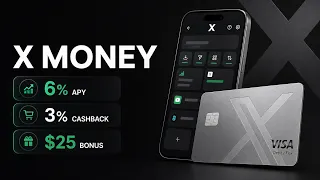 How to Open an X Money Account 6 APY Up to 3 Cash Back on X Card and a 25 Bonus - Tested