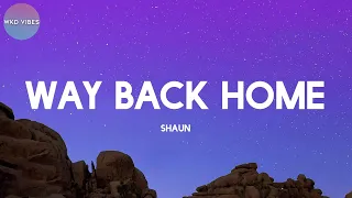 Download Shaun - Way Back Home (feat. Conor Maynard) (lyrics) MP3