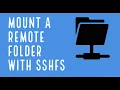 Mount remote folder on localhost using SSHFS