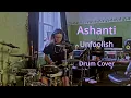 Ashanti - Unfoolish - Drum Cover 4.7.2023