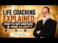 Life Coaching Explained How to Get Unstuck Find Clarity Mendy Klein