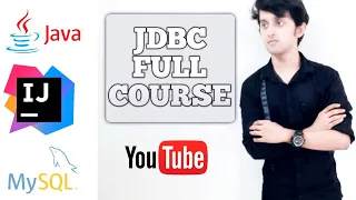 JAVA DATABASE CONNECTIVITY JDBC FULL COURSE
