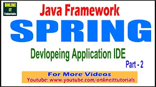 Java Framework tutorial Devlopeing Application IDE Part - 2 Onlineit tutorials