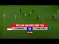 Download Lagu 🔴INDONESIA VS ARAB SAUDI I AFC ASIAN QUALIFIER ROAD TO 26 2025 I Live Score