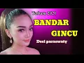 Download Lagu BANDAR GINCU/DESY PARASWATI/LAGU TARLING TERBARU 2021-2022