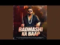 Lagu Badmashi Ka Baap