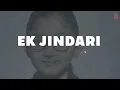 Ek Jindari Lyrical Video  | Hindi Medium | Irrfan Khan, Saba Qamar | Sachin -Jigar