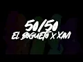50/50 - El Bogueto, Xavi (Lyric Video)
