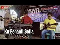 Lagu Slow rock!!..Ku penanti setia ( Ella ) live cover by Kikoo | keyboardis Isdan Gitaris Iqbal.
