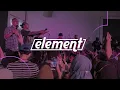 Download Lagu Element | Live di BukaMusik