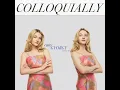 Colloquially