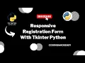 Registration Form Using Python Tkinter Tkinter Python Python Tkinter Tutorial