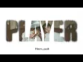 [ 𝗹𝘆𝗿𝗶𝗰𝘀 ] Sik-K(feat. Crush)- PLAYER (cover by HARUTO X PARK JEONG WOO)