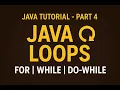 Java Tutorial 4 - Loops Simplified For While Do-While Explained Qureshi tech