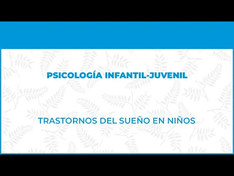 Trastorno del Sueño en Niños - FisioClinics Psicología - Bilbao, Bilbo Psicología