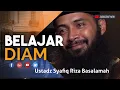 Download Lagu JANGAN BANYAK BICARA - USTADZ SYAFIQ RIZA BASALAMAH