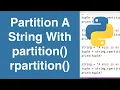 Partition A String Using partition And rpartition Python Tutorial