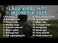 Download Lagu LAGU VIRAL HITS INDONESIA VERSI COVER 2025