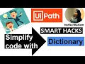 Dictionary in UiPath for Simple and Smart coding - Smart Hacks
