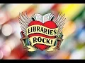 Libraries Rock