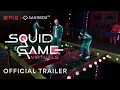 Squid Game Virtuals - Trailer Sandbox VR