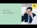 Burn-out door je baas