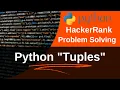 tuples hackerrank solution python Tuples in python HackerRank solution