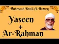 Download Lagu Mahmoud Khalil Al Husary || Yaseen + Ar-Rahman ||