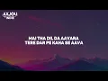 Mitraz - Akhiyaan (Lyrics)🎶 | Jag Saara Firyaan Main Tujhsa Na Koi Pava 💭🎤