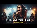 Download Lagu IKLIM - MIMPI YANG HILANG (COVER ROCK BY DARUNG_KA)