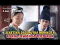KISAH CINTA, TAKDIR, DAN PERTUKARAN JIWA DI ERA JOSEON !! Alur Cerita Moon River