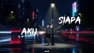 myyo aku siapa official lirik video 
