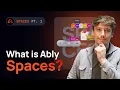 An introduction to Ably Spaces