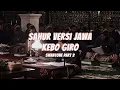 Lagu Sahur Versi Jawa - Kebo Giro - Swantone Part 2