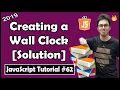 Creating a Clock Exercise 6 Solution JavaScript Tutorial In Hindi