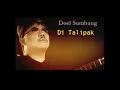 Download Lagu DOEL SUMBANG-DITALIPAK