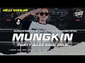 Download Lagu DJ MUNGKIN sang fajar dan sayap-sayap burung patah !!! Style Party Bass HOREG ! - Beyes DejaVu Remix