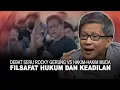 Lagu DEBAT SERU ROCKY GERUNG VS HAKIM-HAKIM MUDA TENTANG FILSAFAT HUKUM DAN KEADILAN