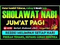 Download Lagu SHOLAWAT PENARIK REZEKI PALING DAHSYAT, Sholawat Nabi Muhammad SAW, SALAWAT JIBRIL PALING MERDU