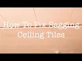 7 How to Fix Sagging Ceiling Tiles